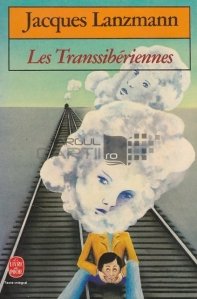 Les transsiberiennes / Transiberienii