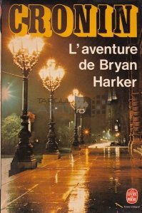 L'aventure de Bryan Harker / Aventura lui Bryan Harker