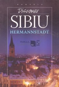 Discover Sibiu / Descopera Sibiul