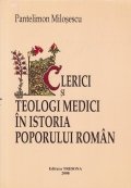 Clerici si Teologi Medici in Istoria Poporului Roman