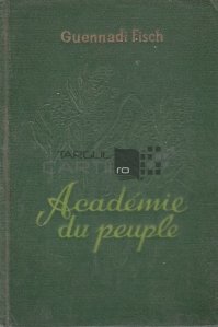 Academie du peuple / Academia oamenilor