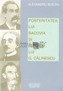 Posteritatea lui Bacovia si istoria... lui G. Calinescu