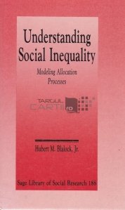 Understanging social inequality, Modelling allocation processes / Intelegerea inegalitatii sociale, Modelarea proceseor de alocare