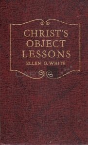 Christ s object lesson / Lectia practica a lui Iisus