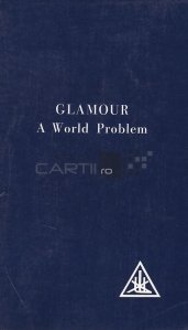 Glamour a world problem / Farmecul o problema a lumii