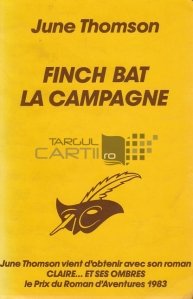 Finch Bat, La Champagne / Finch Bat, Sampania