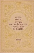 Istoria pentru inceputul romanilor in Dachia
