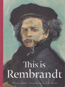 This is Rembrandt / Acesta este Rembrandt-ul