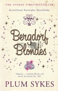 Bergdorf Blondes / Blondele Bergdorf