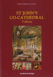 St John s Co Cathedral Valletta / Co catedrala Sfantului Ion Valletta