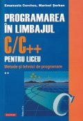 Programarea in limbajul C/C++ pentru liceu