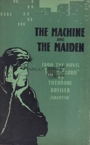 The machine and the maiden / Masina si fecioara