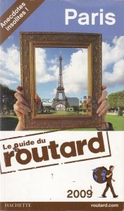Paris, le guide du routard / Paris, ghidul rucsacului