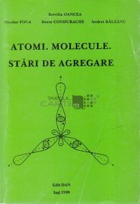 Atomi.Molecule.Stari de Agregare