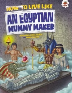 An Egyptian Mummy Maker