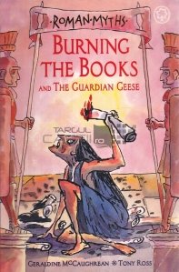 Burning the Books: and The Guardian Geese