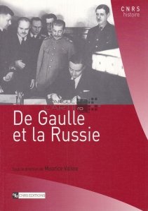 De Gaulle et la Russie / Presedintele De Gaulle si Rusia