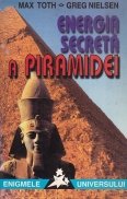 Energia secreta a piramidei