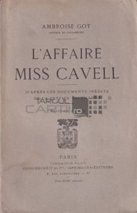 L'affaire miss Cavell / Afacerea domnisoarei Cavell