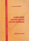 Algebra liniara. Geometrie analitica. Geometrie diferentiala