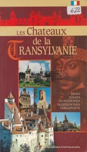 Les Chateaux de la Transylvanie / Castelele Transilvaniei