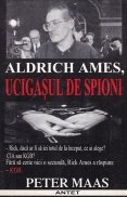 Aldrich Ames, Ucigasul de Spioni