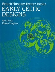Early Celtic Designs / Modele celtice timpurii