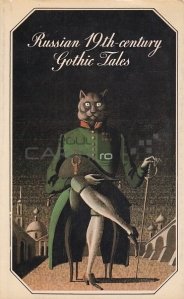 Russian 19th-Century Gothic Tales / Povesti gotice din Rusia secolului al-XIX-lea