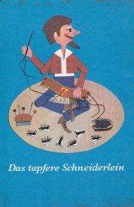 Das tapfere Schneiderlein / Fratii Grimm -Croitorul curajos