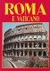 Roma e Vaticano / Roma si Vaticanul