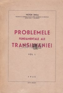 Problemele fundamentale ale Transilvaniei