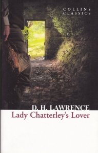 Lady Chartterley's Lover / Iubitul Doamnei Chartterley