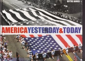 America Yesterday & Today