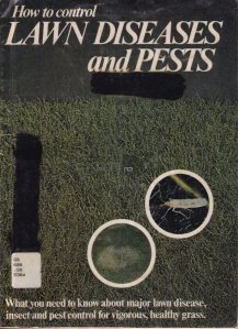 How to control Lawn Diseases and Pests / Cum sa controlati boala gazonului si daunatori