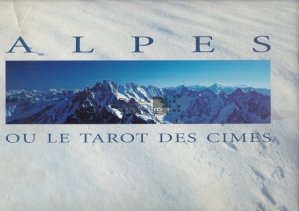 Alpes Ou Le Tarot Des Cimes / Alpii sau tarotul varfurilor