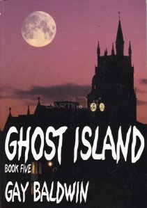 Ghost Island / Insula fantomelor