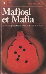 Mafiosi et Mafia / Mafioti si Mafia
