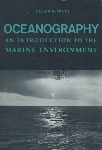 Oceanography / Oceanografie;O introducere in mediul marin
