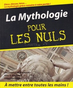 La mythologie pour les nuls / Mitologia pentru manechine