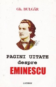 Pagini uitate despre Eminescu