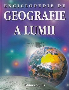 Enciclopedie de geografie a lumii