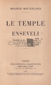 Le Temple Enseveli / Templul inchis