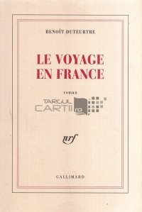 Le voyage en France / Calatoria in Franta