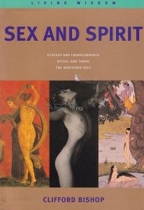 Sex and spirit / Sex si spirit