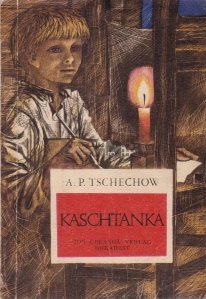 Kaschtanka / Povestiri
