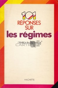 101 reponses sur les regimes / 101 raspunsuri privind dietele