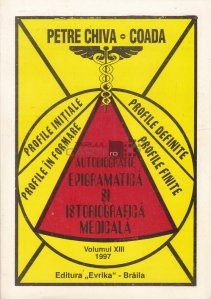 Autobiografie epigramatica si istoriografica medicala
