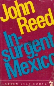 Insurgent Mexico / Insurgentul Mexic