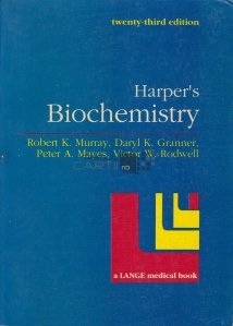 Harper's Biochemistry / Biochimia lui Harper