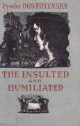 The insulted and humiliated